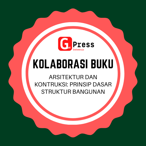 2578 ARSITEKTUR DAN KONTRUKSI: PRINSIP DASAR STRUKTUR BANGUNAN